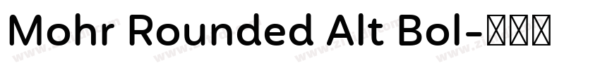 Mohr Rounded Alt Bol字体转换